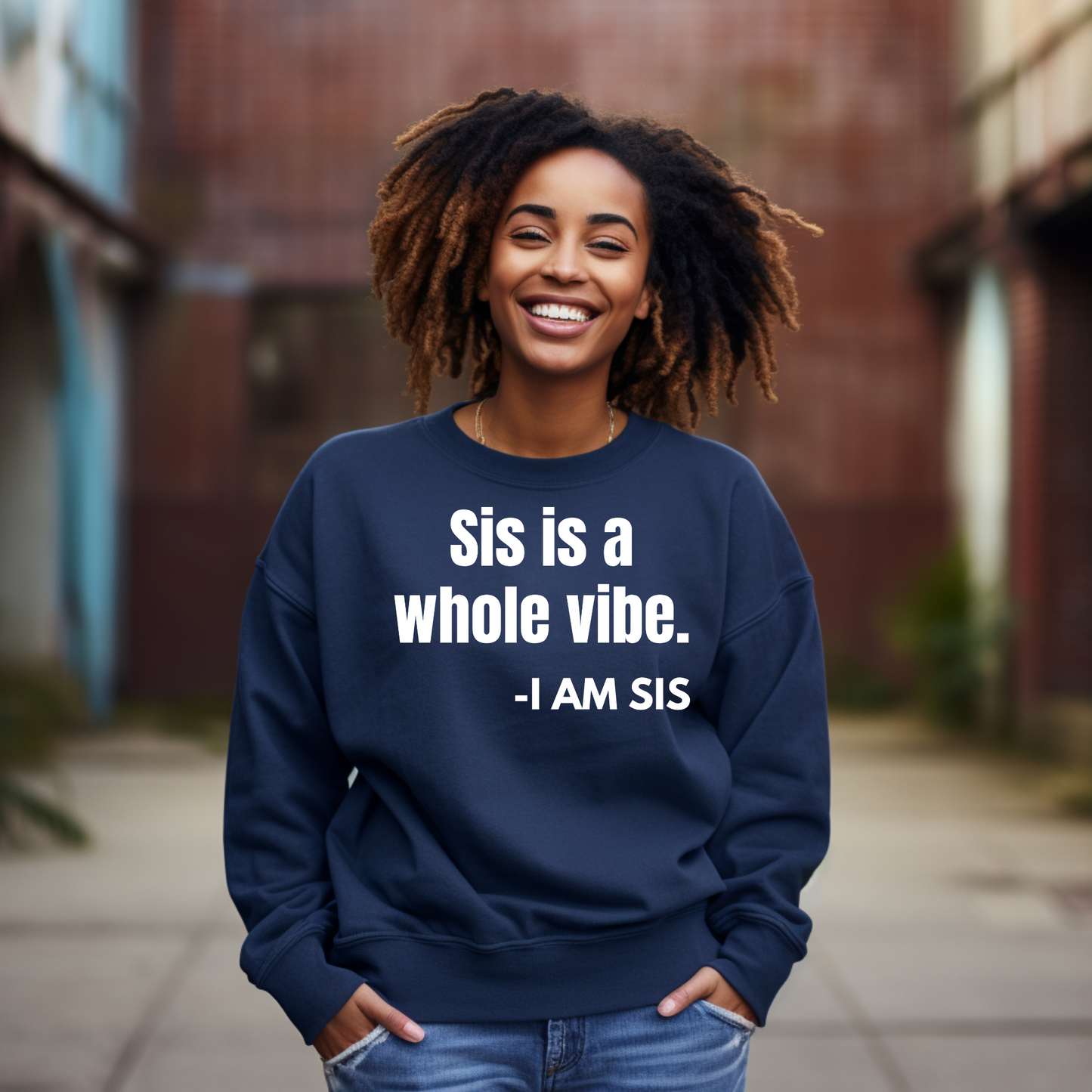 Sis A Vibe Sweatshirt