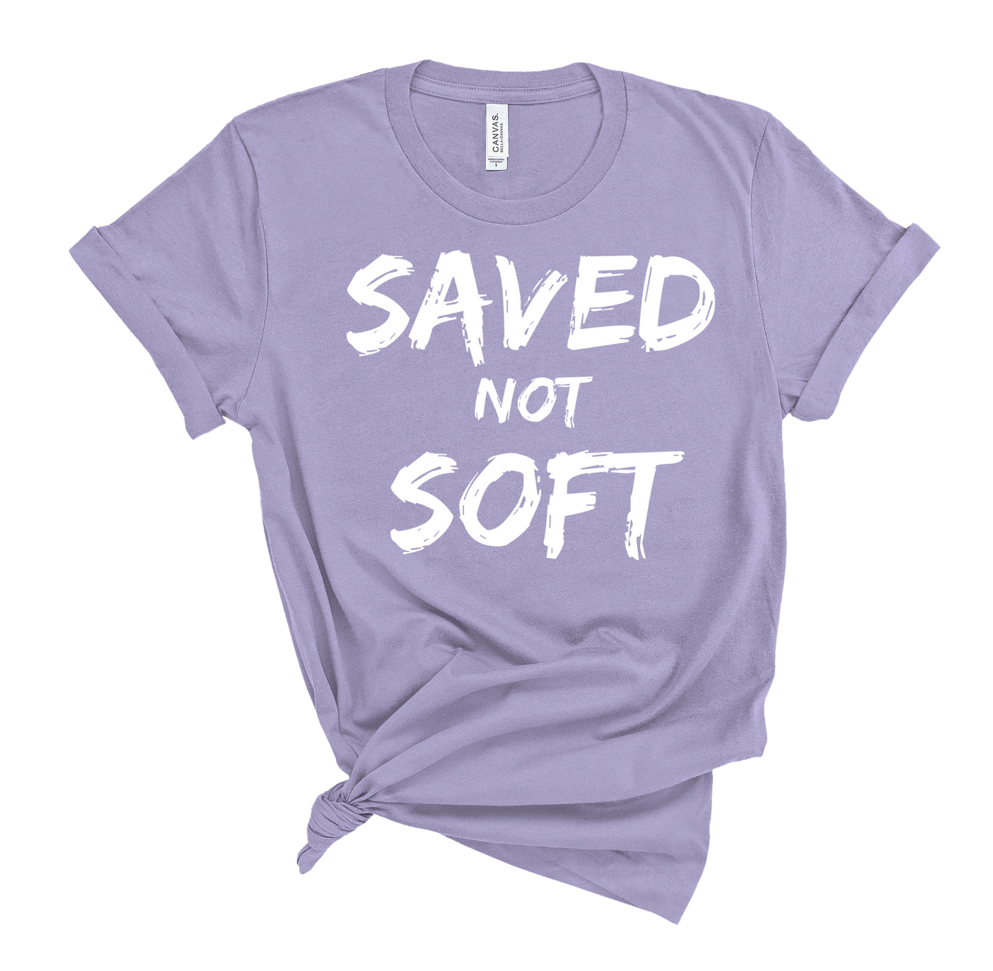 Saved not Soft Tee