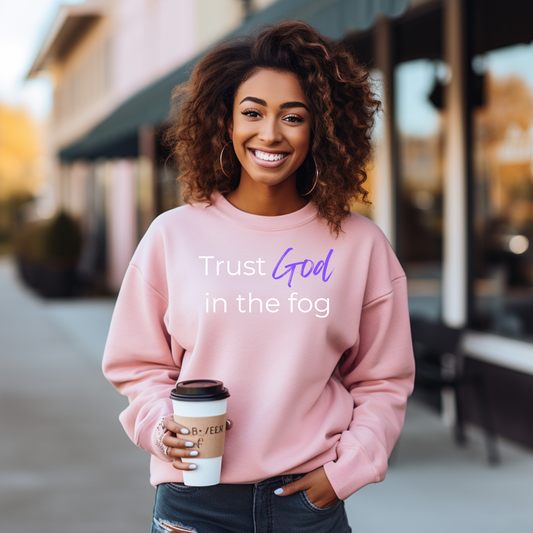 Trust God Sweatshirt