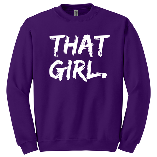 That Girl Sweatshirt