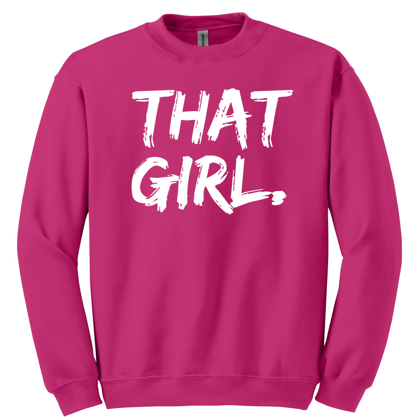 That Girl Sweatshirt