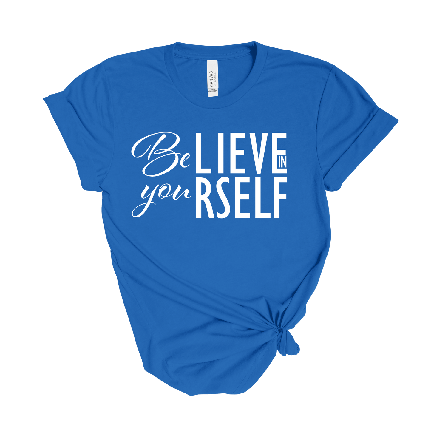 Be You T-Shirt