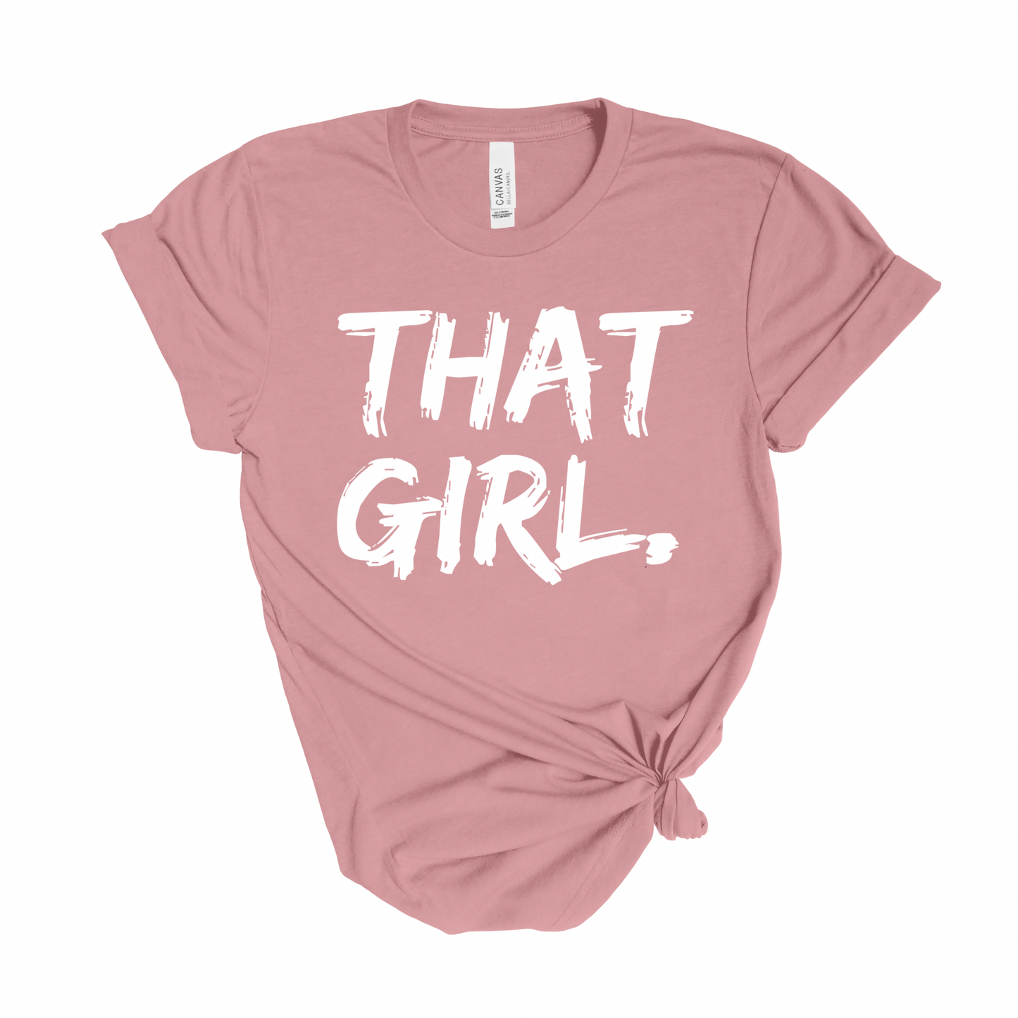 That Girl T-Shirt